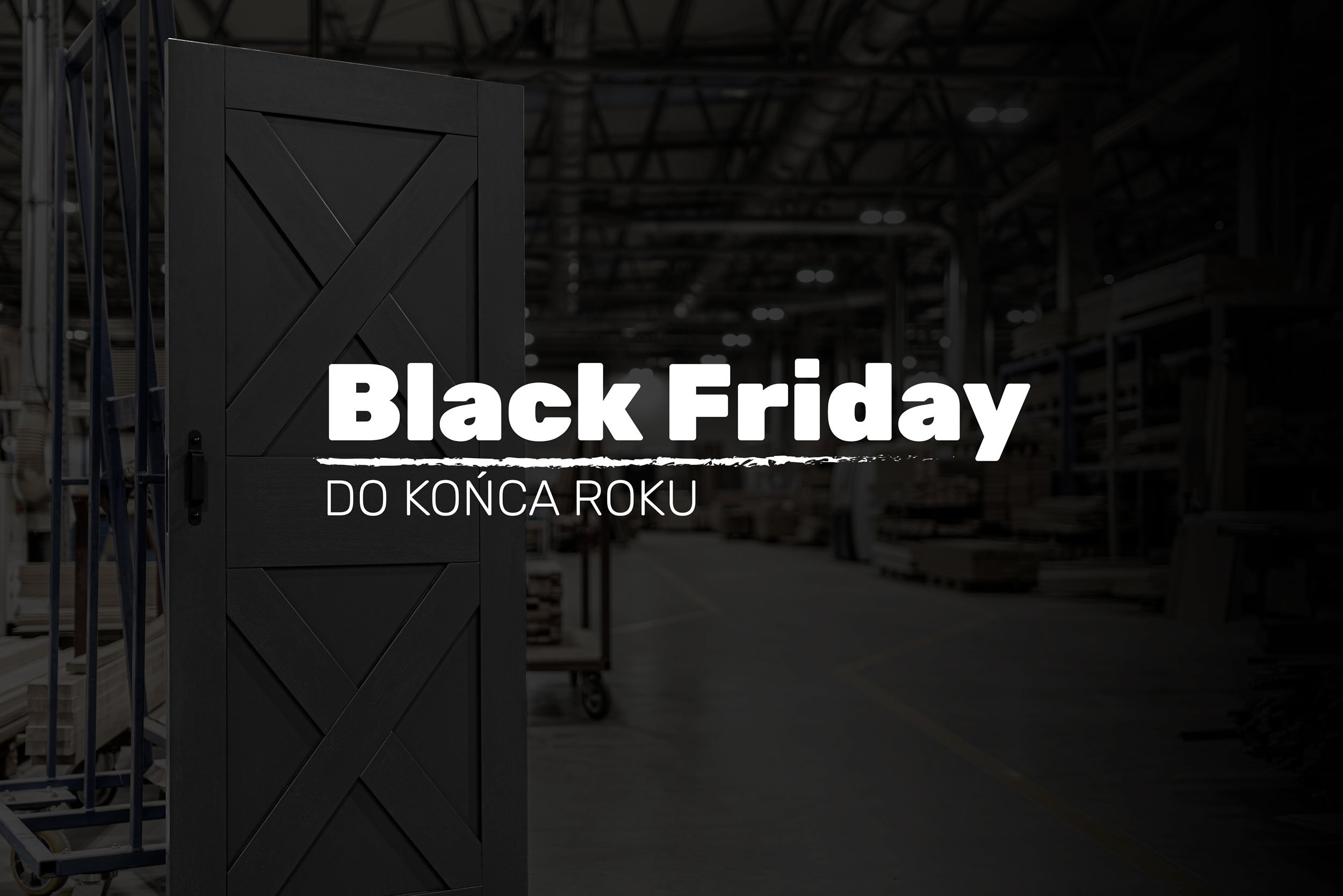 Black Friday do końca roku!